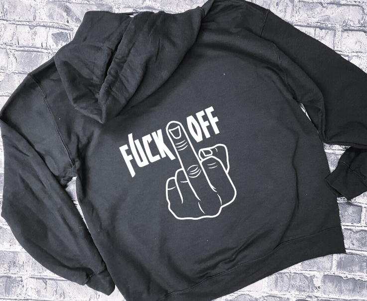 FUCK OFF- HOODIE