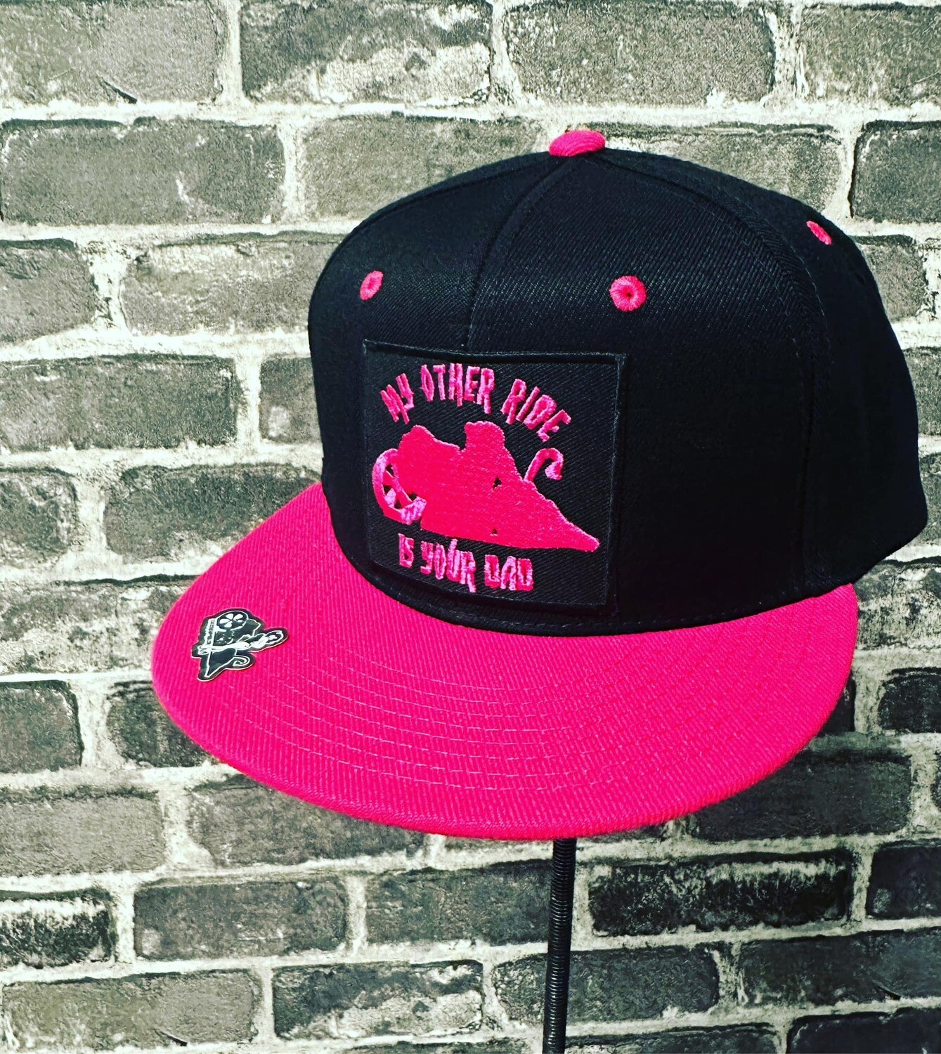 MY OTHER RIDE IS YOUR DAD -HOT PINK BILL - PATCH - SNAP BACK