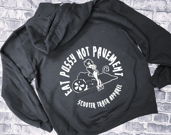 PINUP GIRL LOGO EAT PUSSY NOT PAVEMET- HOODIE