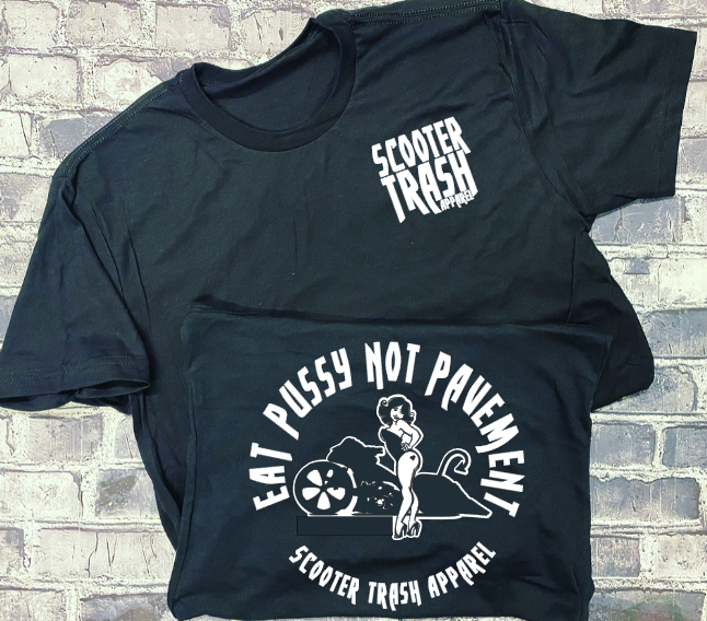PINUP GIRL LOGO EAT PUSSY NOT PAVEMET- T-SHIRT