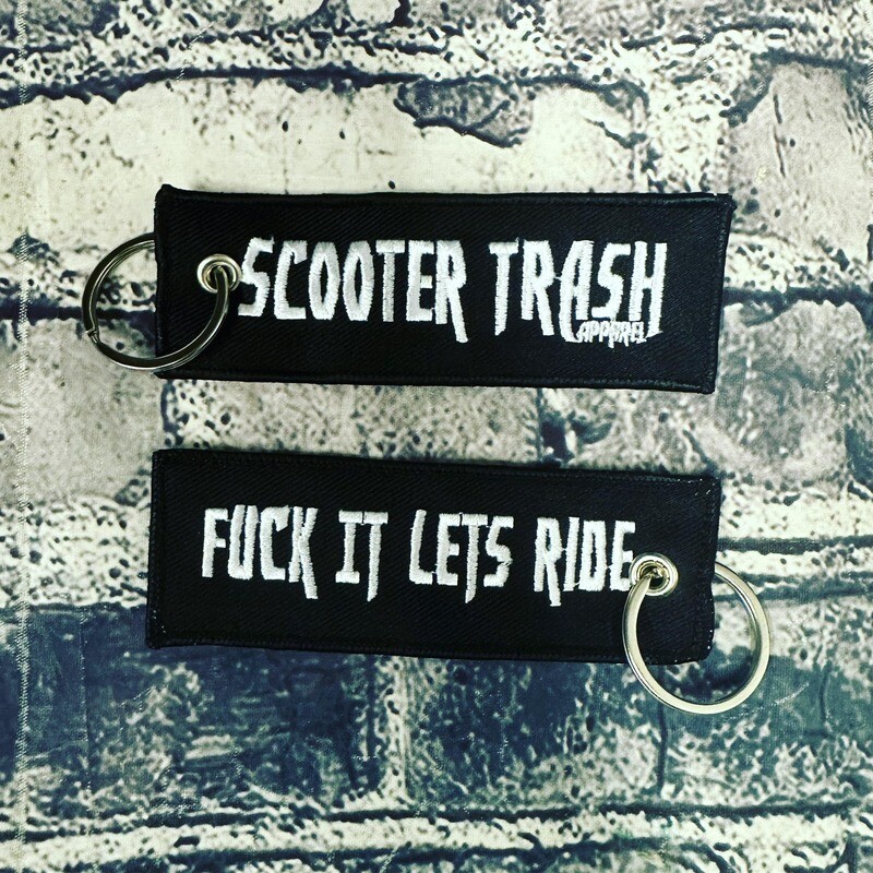 PATCH KEYCHAIN - WHITE - SCOOTER TRASH - FUCK IT LETS RIDE