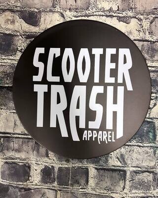 SCOOTER TRASH - METAL SIGN - 12 INCH ROUND