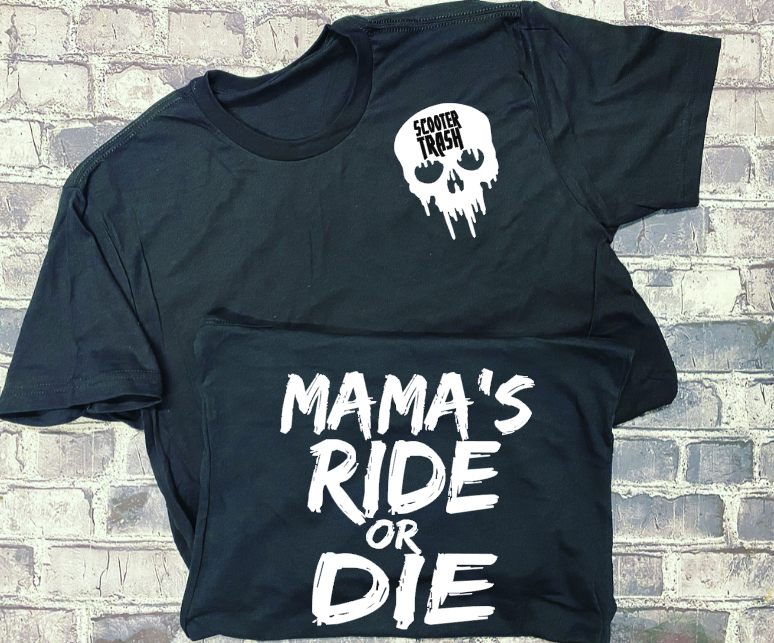 MAMA&#39;S RIDE OR DIE - KIDS
