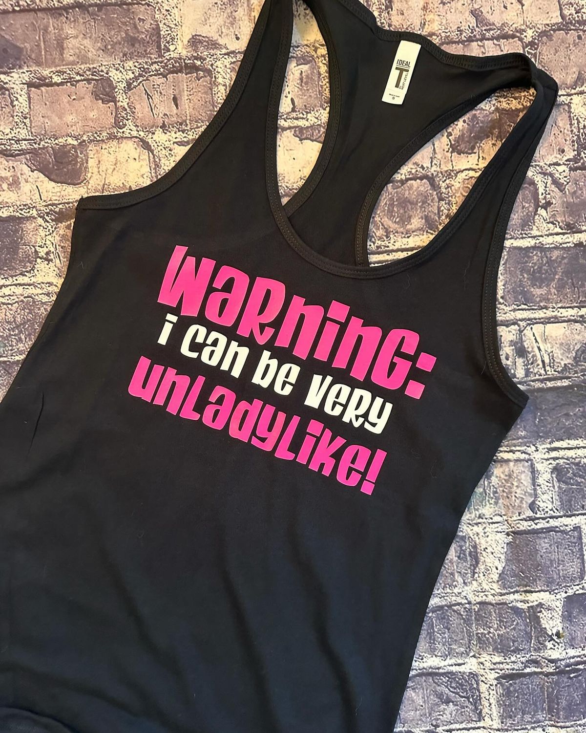 WARNING: I CAN BE VERY UNLADYLIKE - TANK TOP
