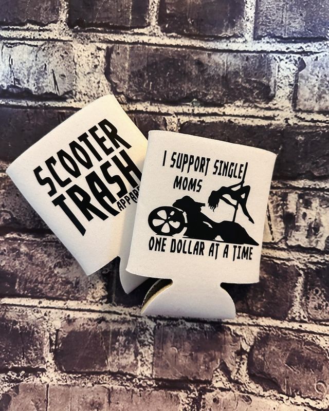 I SUPPORT SINGLE MOMS ONE DOLLAR AT A TIME - KOOZIE