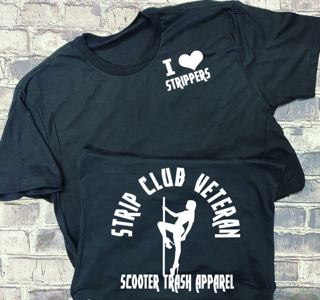 I LOVE STRIPPERS - STRIP CLUN VETRAIN - T-SHIRT