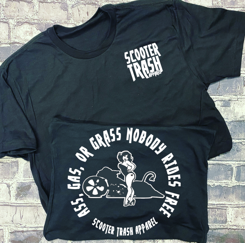 ASS, GAS, OR GRASS NOBODY RIDES FREE - T-SHIRT