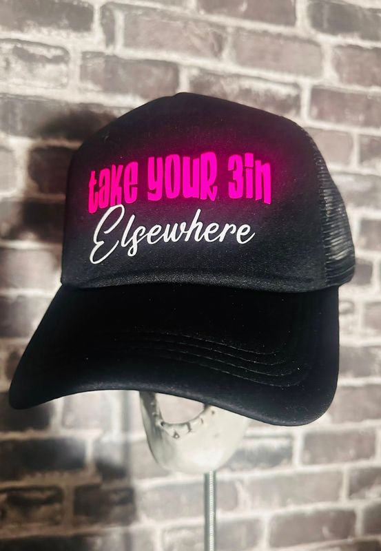 TAKE YOUR 3IN ELSEWHERE- FOAM -SNAP BACK