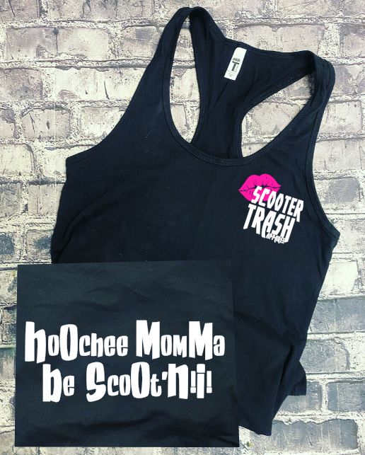 HOOCHEE MAMMA BE SCOOT'N!  - TANK TOP