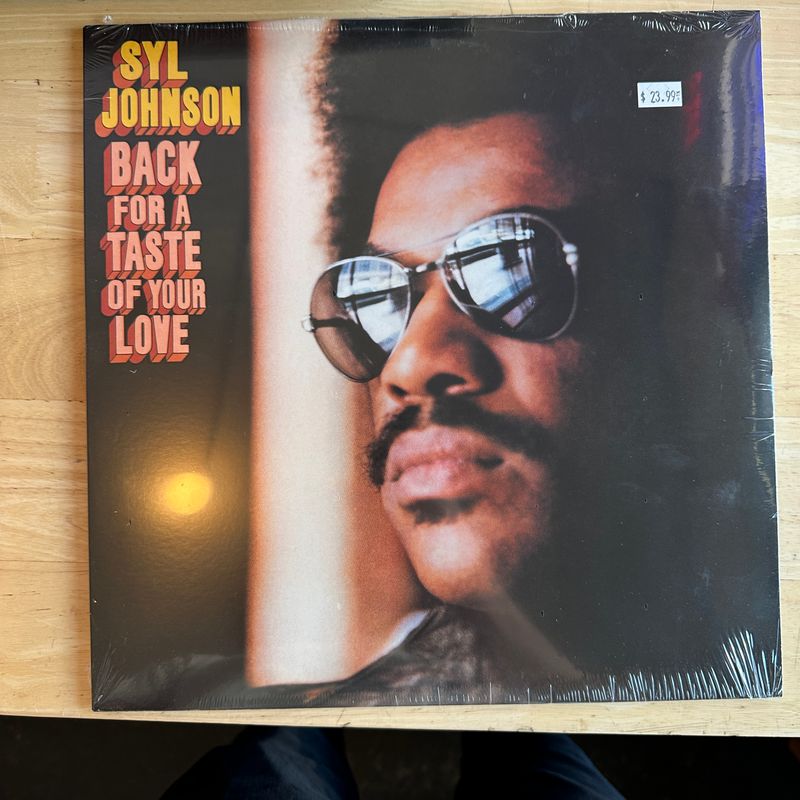 Syl Johnson &quot;Back For A Taste of Your Love&quot; LP