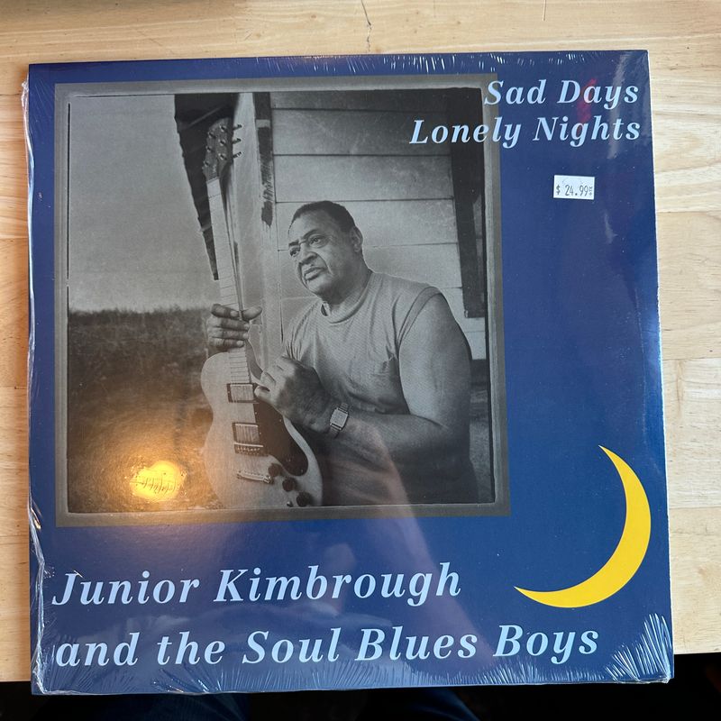 Junior Kimbrough &quot;Sad Days Lonely Nights&quot; LP
