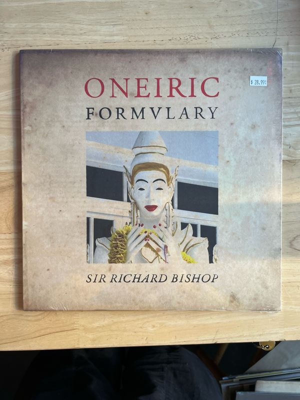 Sir Richard Bishop &quot;Oneiric Formulary&quot; LP