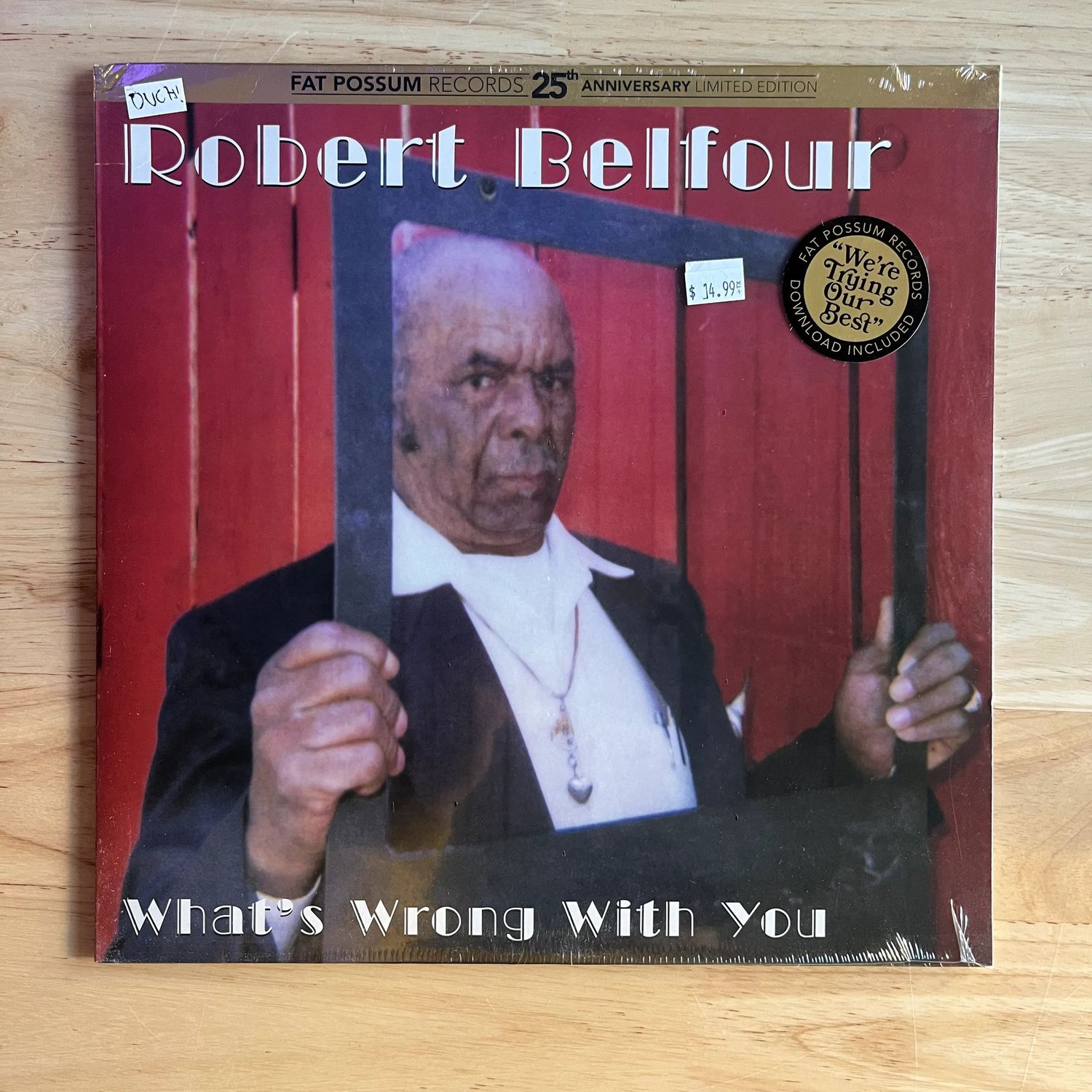 Robert Belfour &quot;What&#39;s Wrong With You&quot; LP