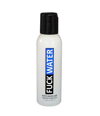 FUCK WATER 2OZ WATER BASED