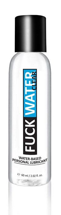 FUCK WATER 2OZ CLEAR WATER BASED LUBRICANT