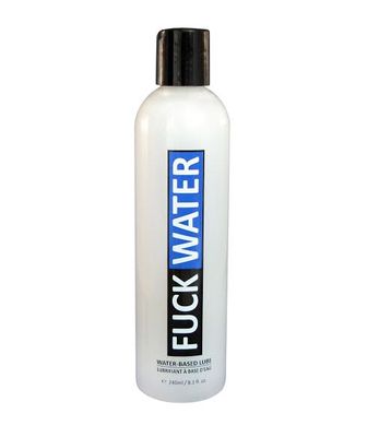 FUCK WATER 8OZ WATER BASED