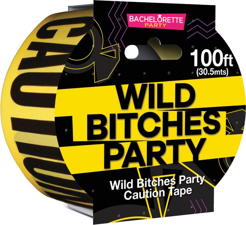 WILD BITCHES CAUTION TAPE
