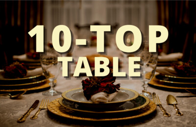 2026 General Admission Banquet 10-Top Table