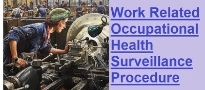 Work Related Occupational Health Surveillance HSE Procedure