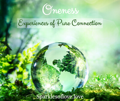 Oneness - Experiences of Pure Connection