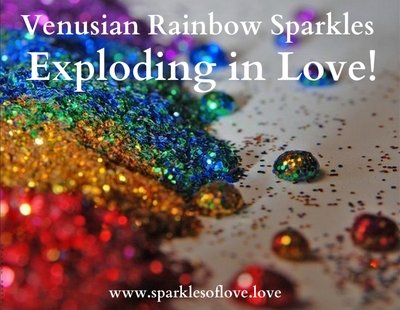 The Venusian Rainbow Sparkles, Exploding in Love