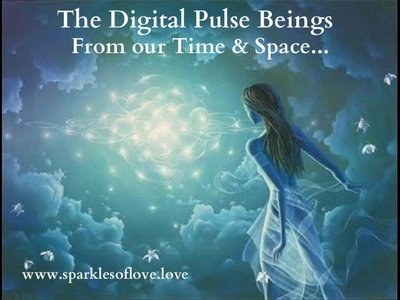 The Digital Pulse Beings, From Our Time and Space