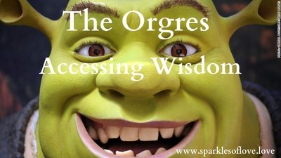 The Ogres, Accessing Wisdom