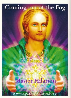 Master Hilarion, Coming out of the Fog