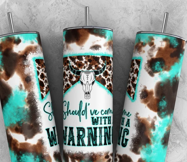 Should&#39;ve Came With a Tumbler