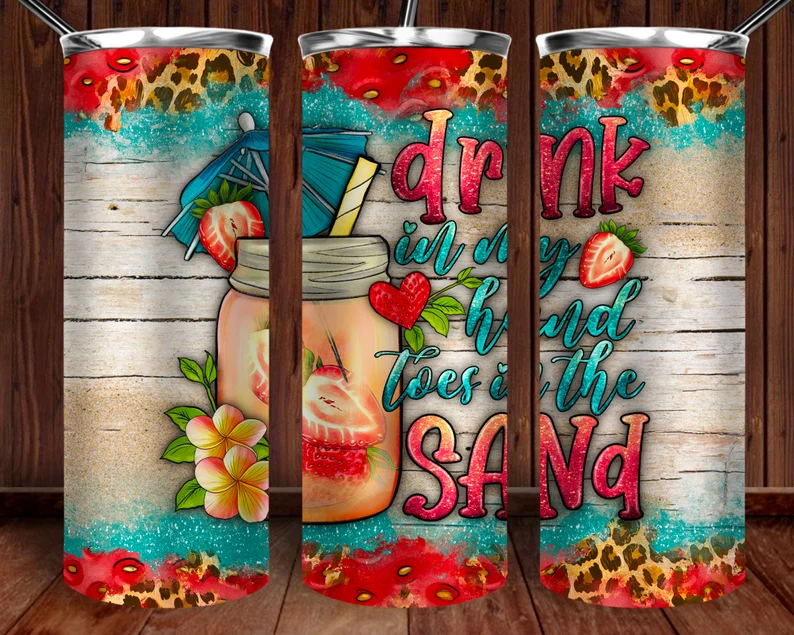 Drink in my Hand &amp; Toes in the Sand Tumbler
