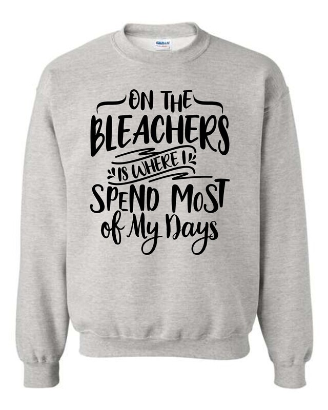 Heavy Blend™ Crewneck Sweatshirt - Bleachers Spend Most of My Days