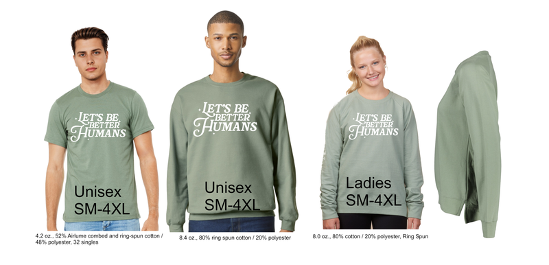 Let&#39;s Be Better Humans - Multi Styles