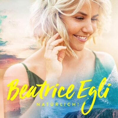 Beatrice Egli - Natürlich! (2019) CD