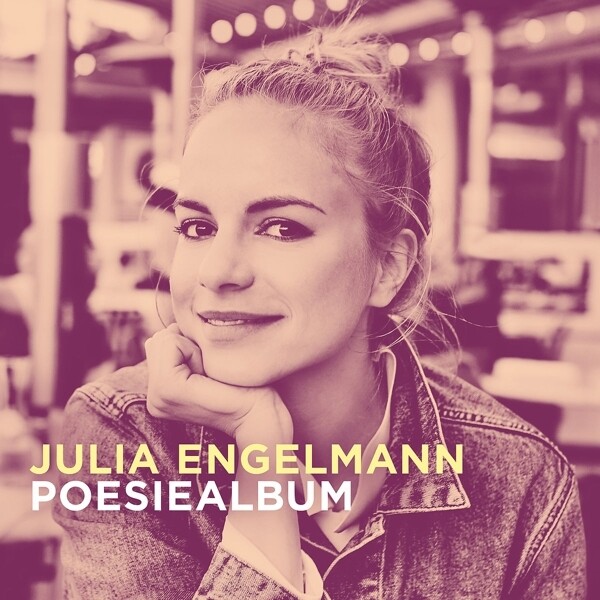 Julia Engelmann - Poesiealbum (2017) CD