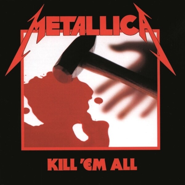 Metallica - Kill 'em All (Remastered 2016)(2016) CD