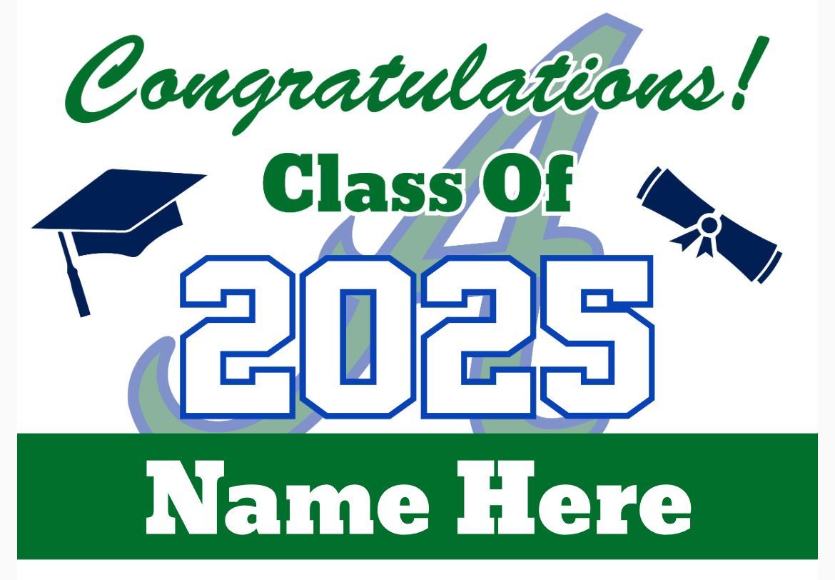 2025 Graduation Yard Sign, Sides: Both Sides, ACE