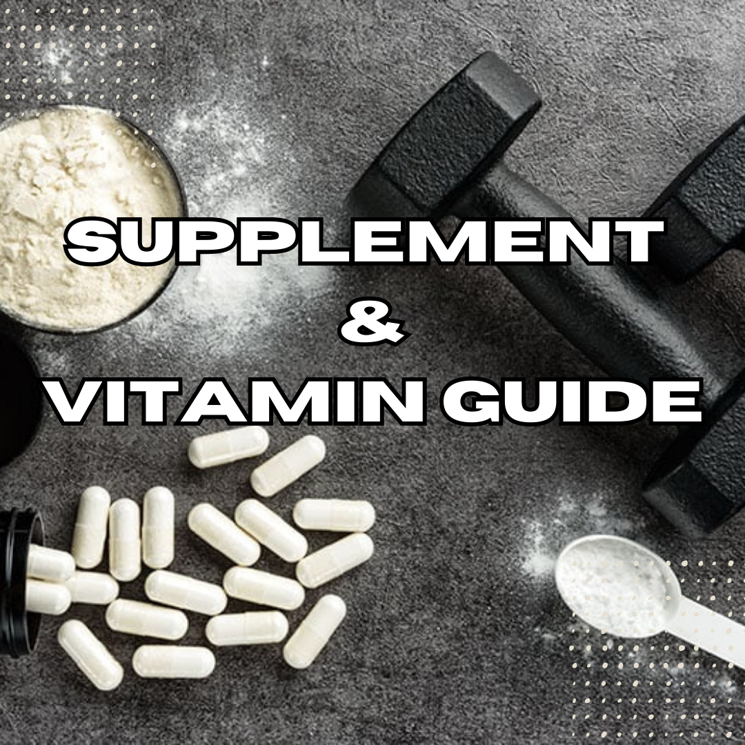 SUPPLEMENT AND VITAMIN GUIDE