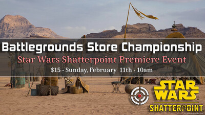 Star Wars Shatterpoint Store Championship Entry