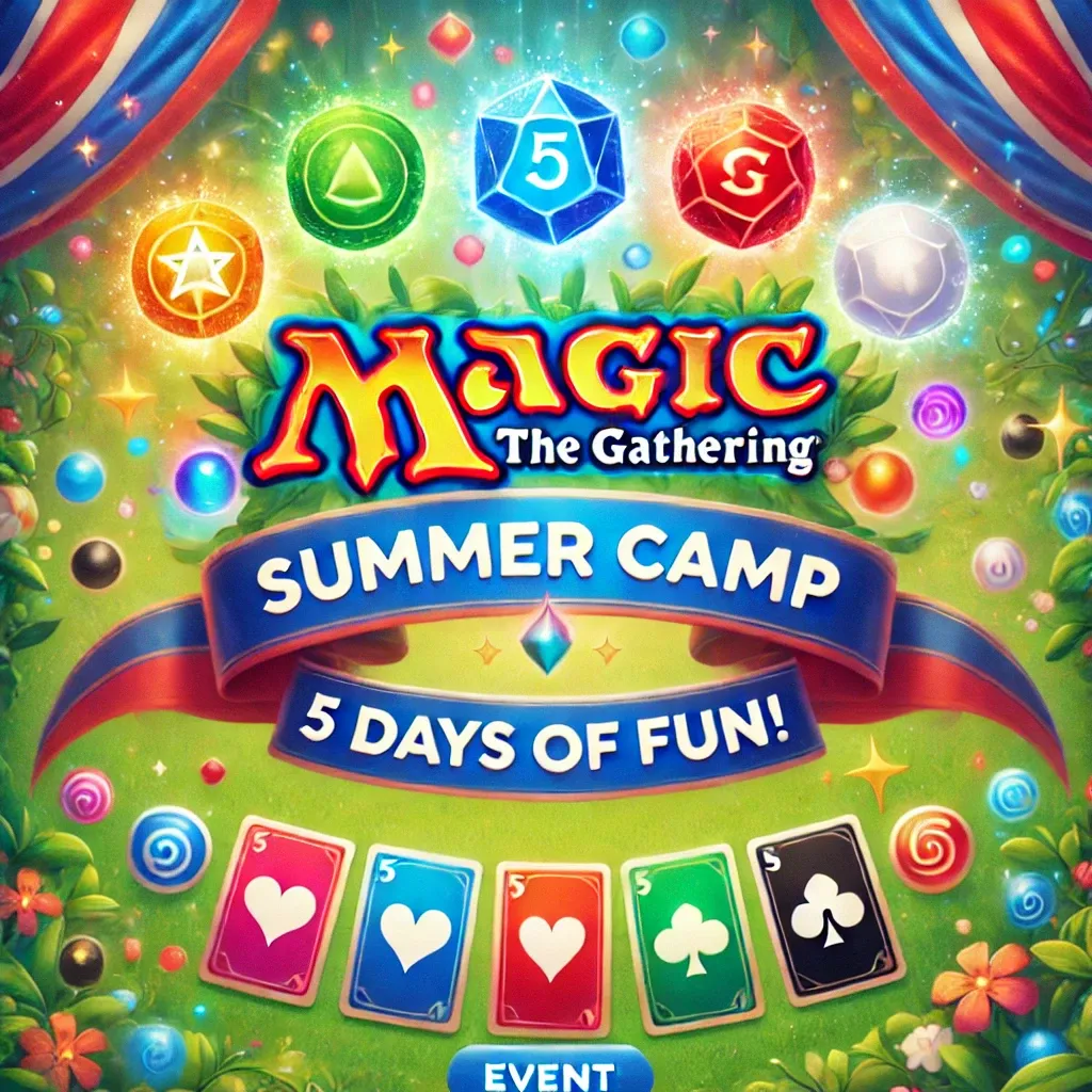 Magic the gathering Summer Camp June  9th- Friday 13th 2025