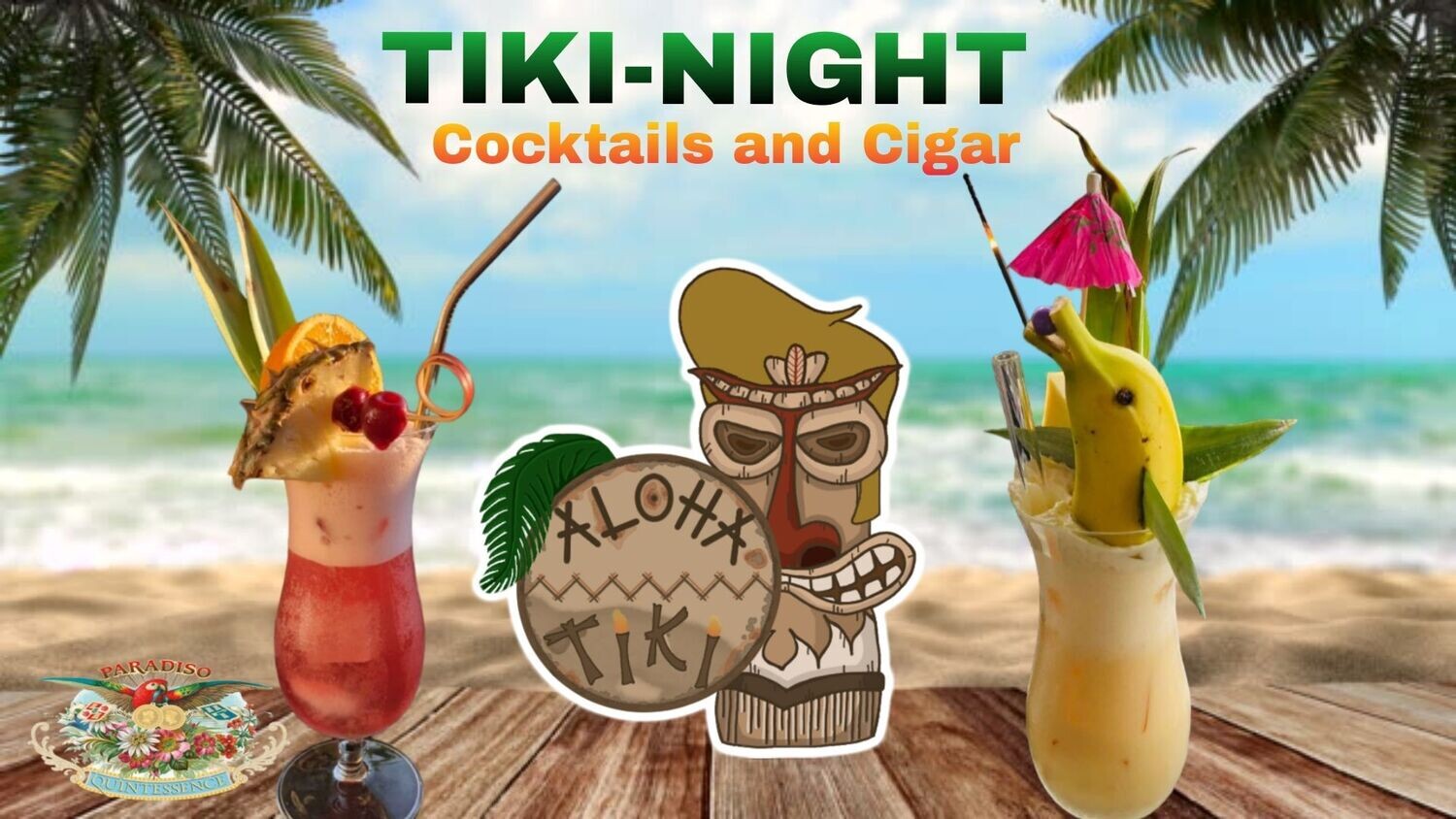 TIKI-NIGHT | Cocktails and Cigar