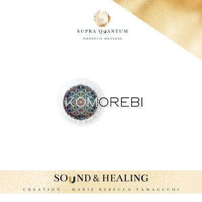 Komorebi - Sound &amp; Healing