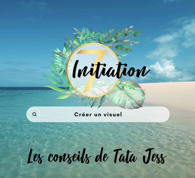 7initiation - La création d'un Visuel