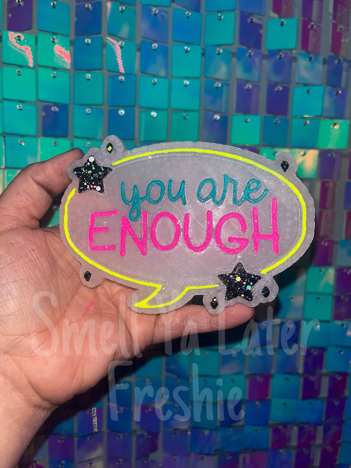 You Are Enough