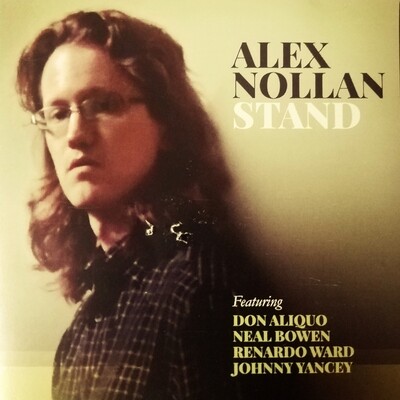 Stand (An Instrumental Jazz Album by Alex Nollan)