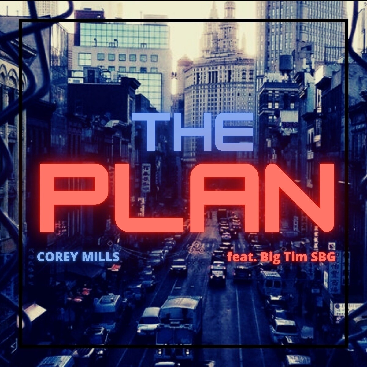 The Plan (feat. Big Tim SBG) (Single)