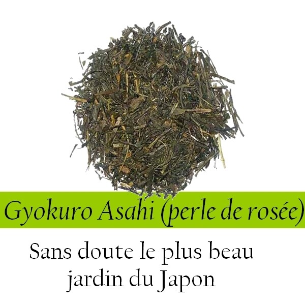 Thé Vert - Japon-Gyokuro Asahi Perle de rosée
