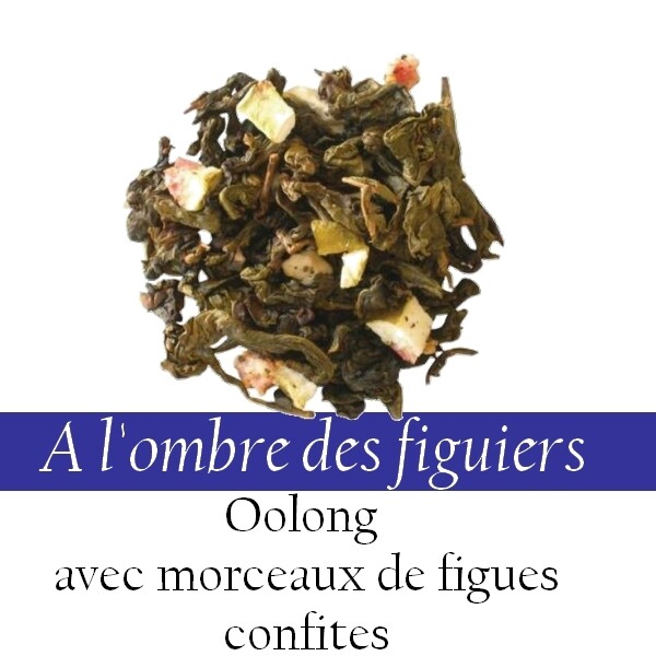 Oolong - A l'ombre des figuiers