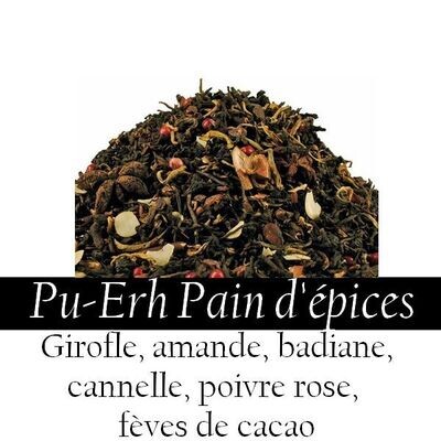 Thé Noir - Pu Erh - Pain d'épices