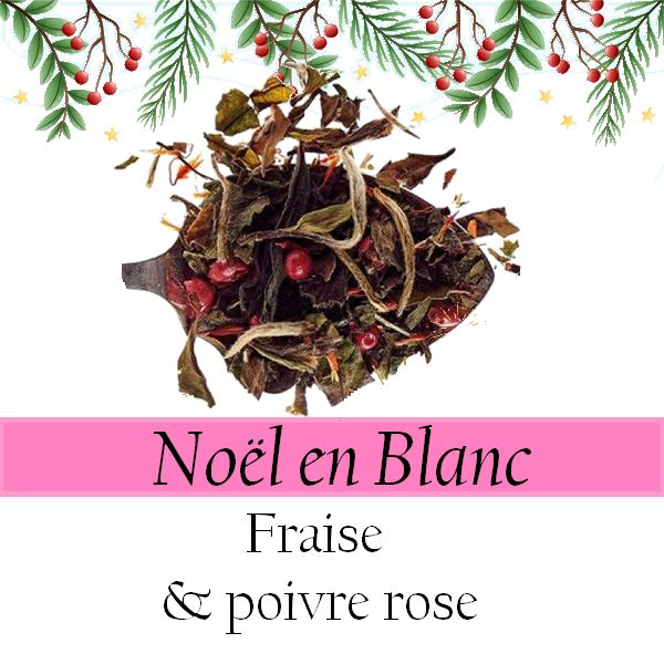Thé Blanc - Noël en blanc