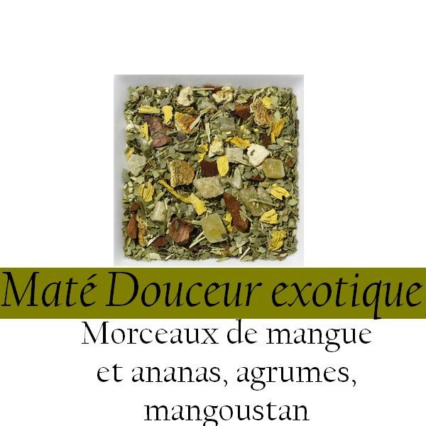 Maté- Douceur exotique